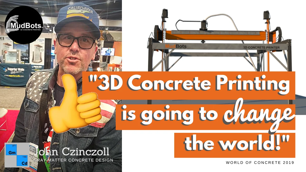 'It's just the future!' John Czinczoll of Gray Matter Concrete Design tells us his top 5 takeaways on how 3D Concrete Printer is going to change the world - one industry at a time!